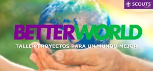 Taller “Proyectos para un Mundo Mejor”